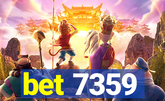 bet 7359